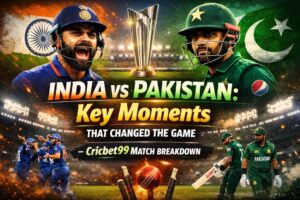 India vs Pakistan: Key Moments & Cricbet99