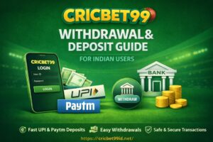 Cricbet99 Withdrawal & Deposit Guide for Indian Users